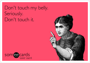 dont-touch-my-belly-seriously-dont-touch-it-87374