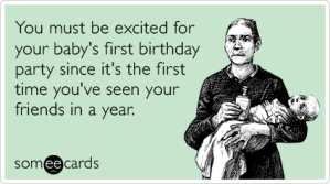 baby-first-birthday-no-friends-party-excited-baby-ecards-someecards
