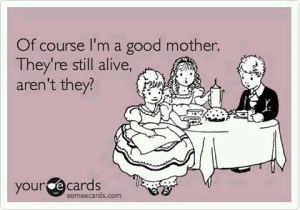 good mother alive