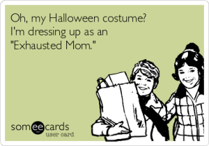 oh-my-halloween-costume-im-dressing-up-as-an-exhausted-mom-8a462